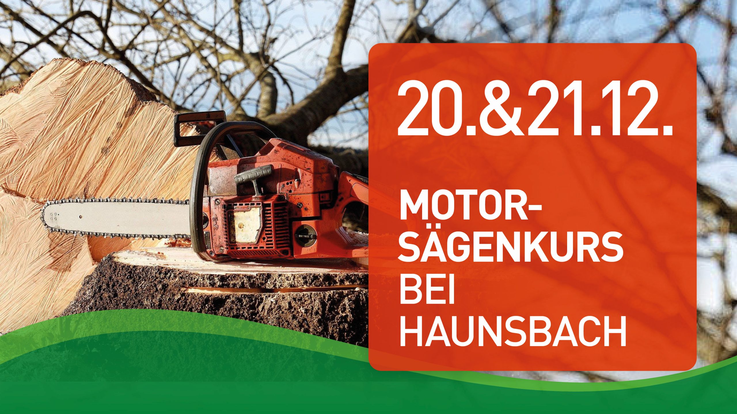 Read more about the article Motorsägenkurs 20.&21.12.2021